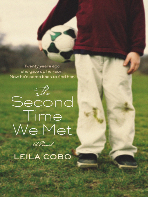 Title details for The Second Time We Met by Leila Cobo - Available